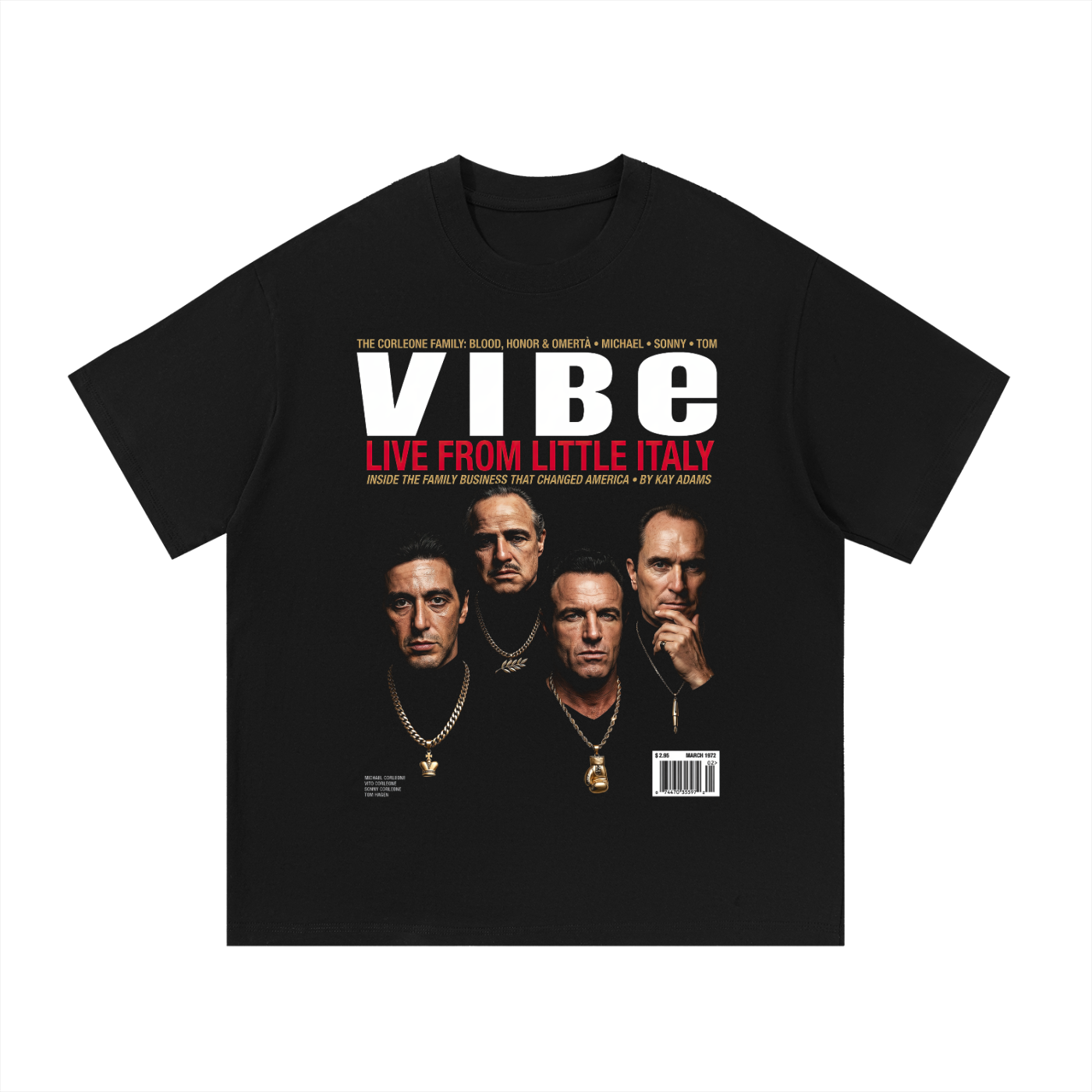 Black oversized streetwear tee with Vibe Magazine Live From Little Italy Godfather cast cover.