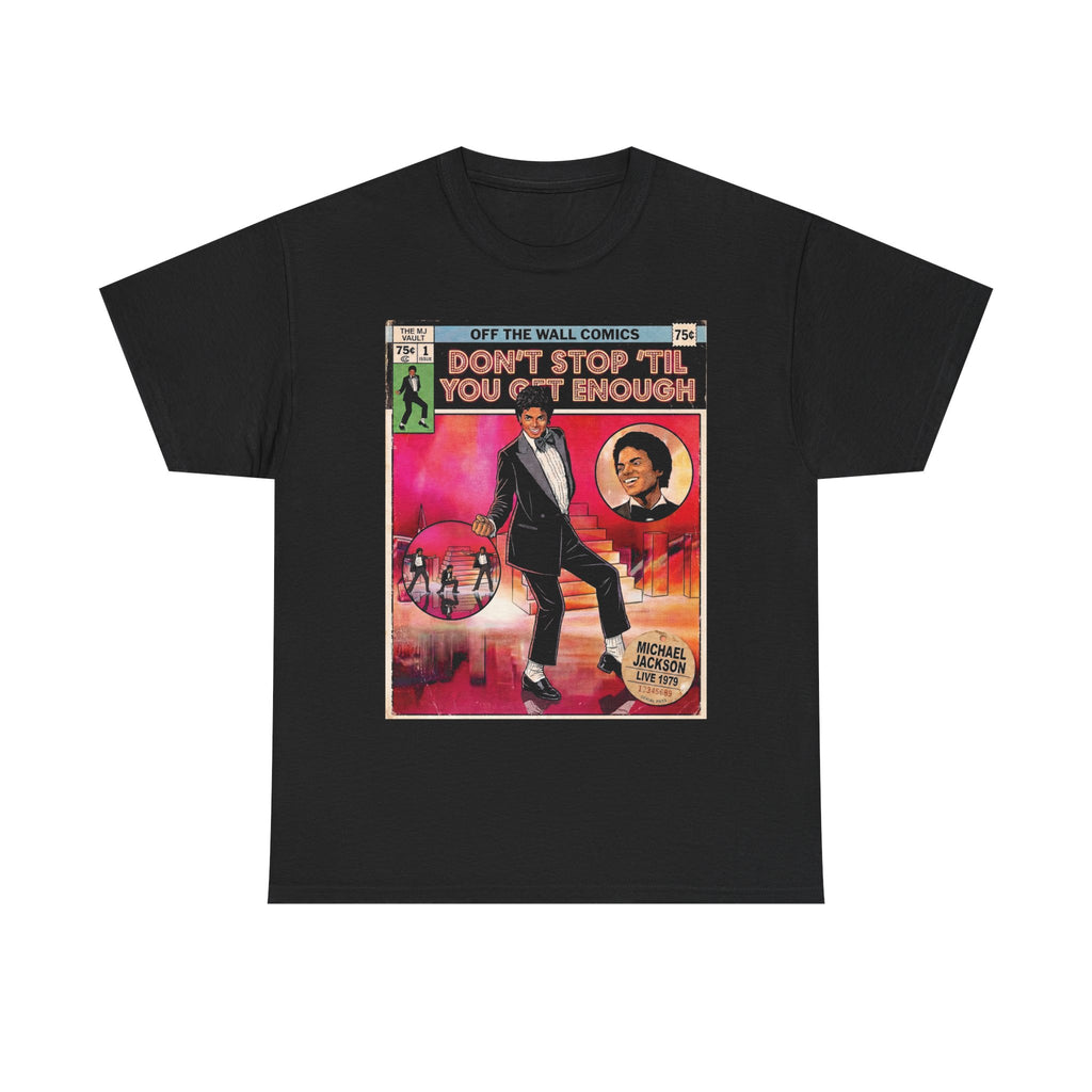 MJ Dont Stop Til You Get Enough Tee