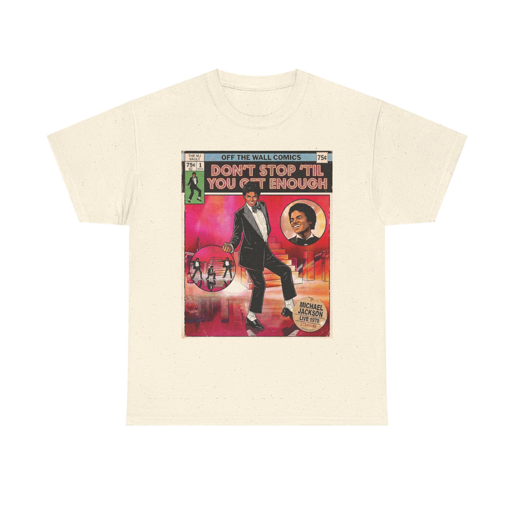 MJ Dont Stop Til You Get Enough Tee