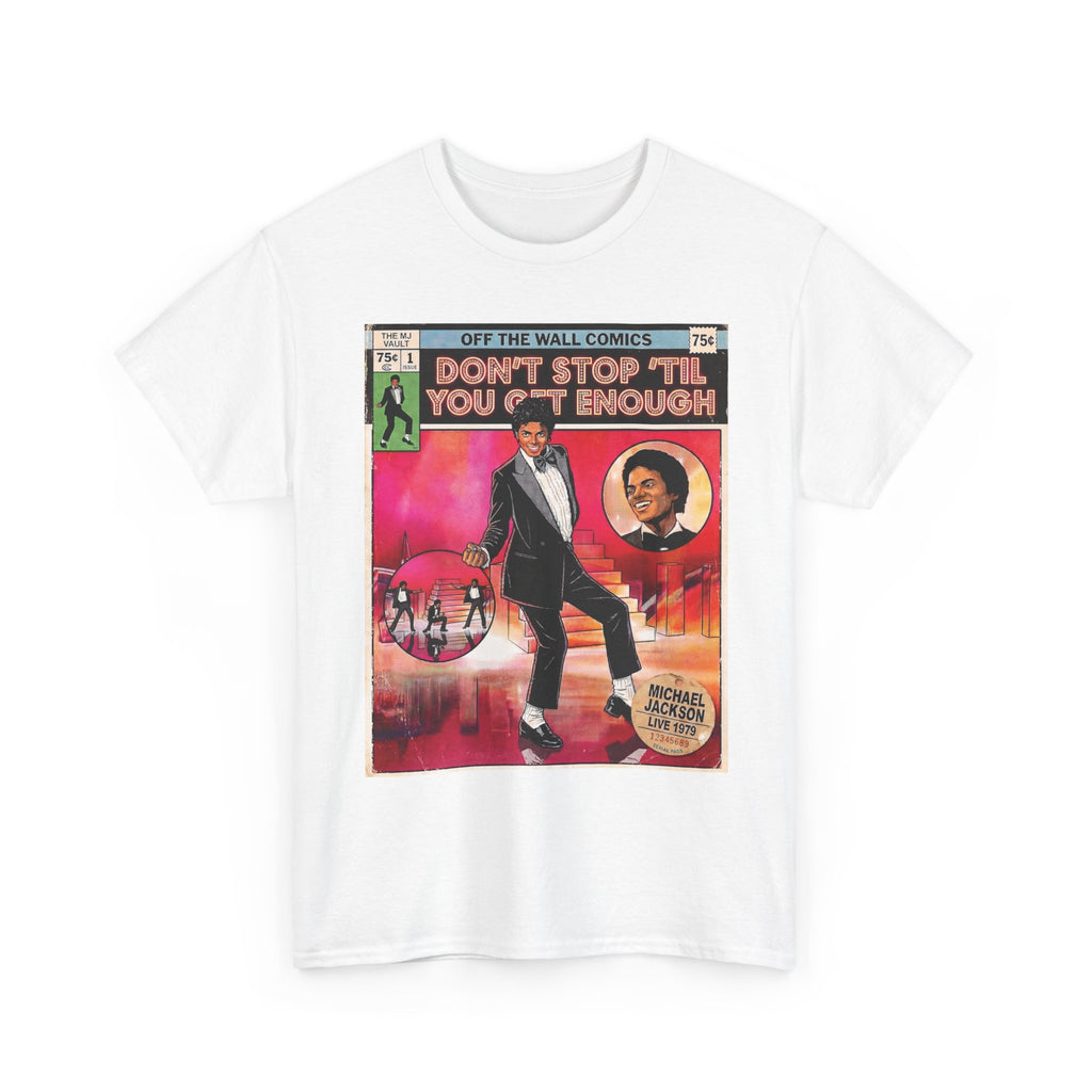 MJ Dont Stop Til You Get Enough Tee