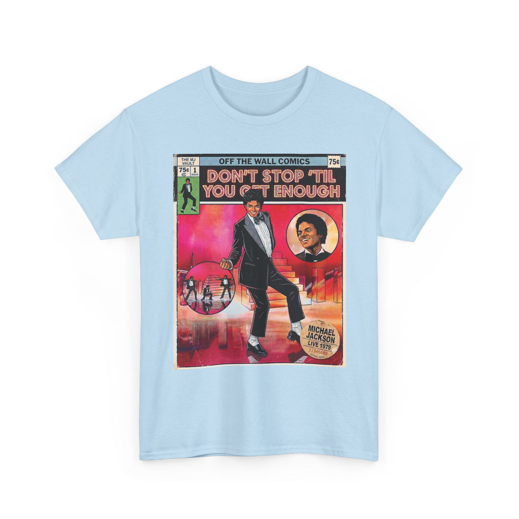 MJ Dont Stop Til You Get Enough Tee