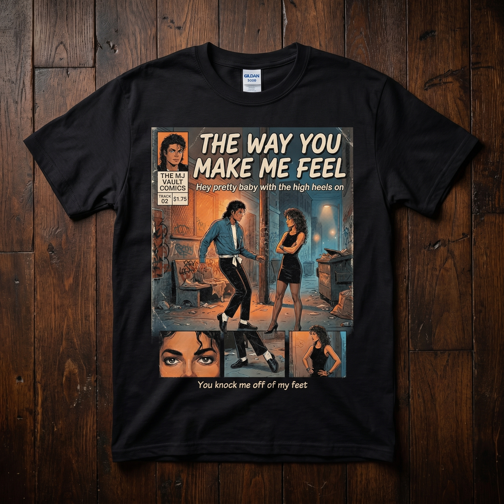 The Way You Make Me Feel Comic Tee