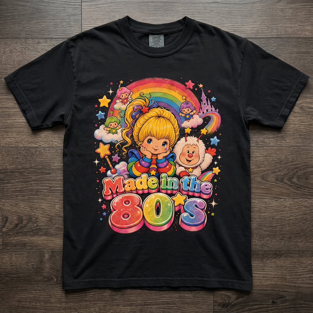 Rainbow Brite Made in the 80s T-Shirt | Retro Cartoon Tee